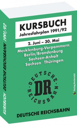 Kursbuch der Deutschen Reichsbahn - Jahresfahrplan 1991/92 