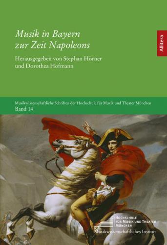 Musik in Bayern zur Zeit Napoleons 