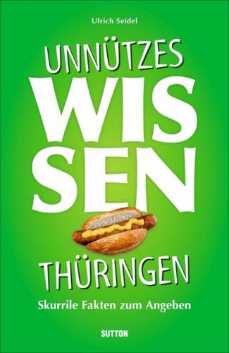 Unnützes Wissen Thüringen 