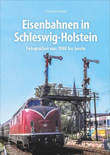 Eisenbahnen in Schleswig-Holstein 