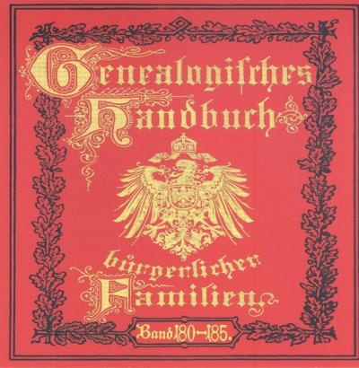 Deutsches Geschlechterbuch - CD-ROM. Genealogisches Handbuch bürgerlicher Familien / Genealogisches Handbuch bürgerlicher Familien Bände 180-185 (Audio-Mp3) 