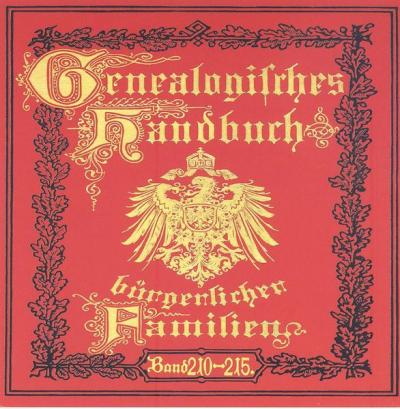 Deutsches Geschlechterbuch - CD-ROM. Genealogisches Handbuch bürgerlicher Familien / Genealogisches Handbuch bürgerlicher Familie Bände 210-215 (Audio-Mp3) 