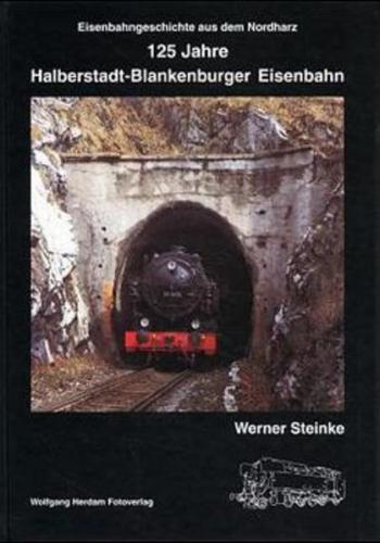 125 Jahre Halberstadt - Blankenburger Eisenbahn 