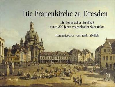 Die Frauenkirche zu Dresden 