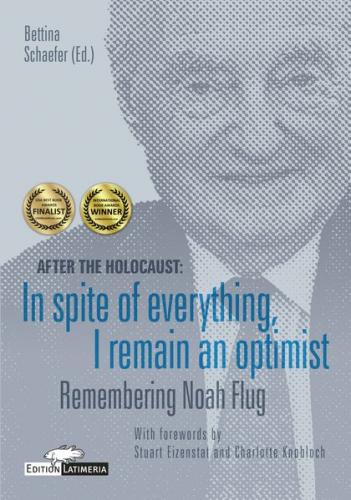 After the Holocaust: In spite of everything, I remain an optimist 