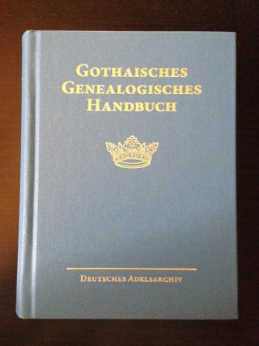 Gothaisches Genealogisches Handbuch der adeligen Häuser (GGH Band 10) 